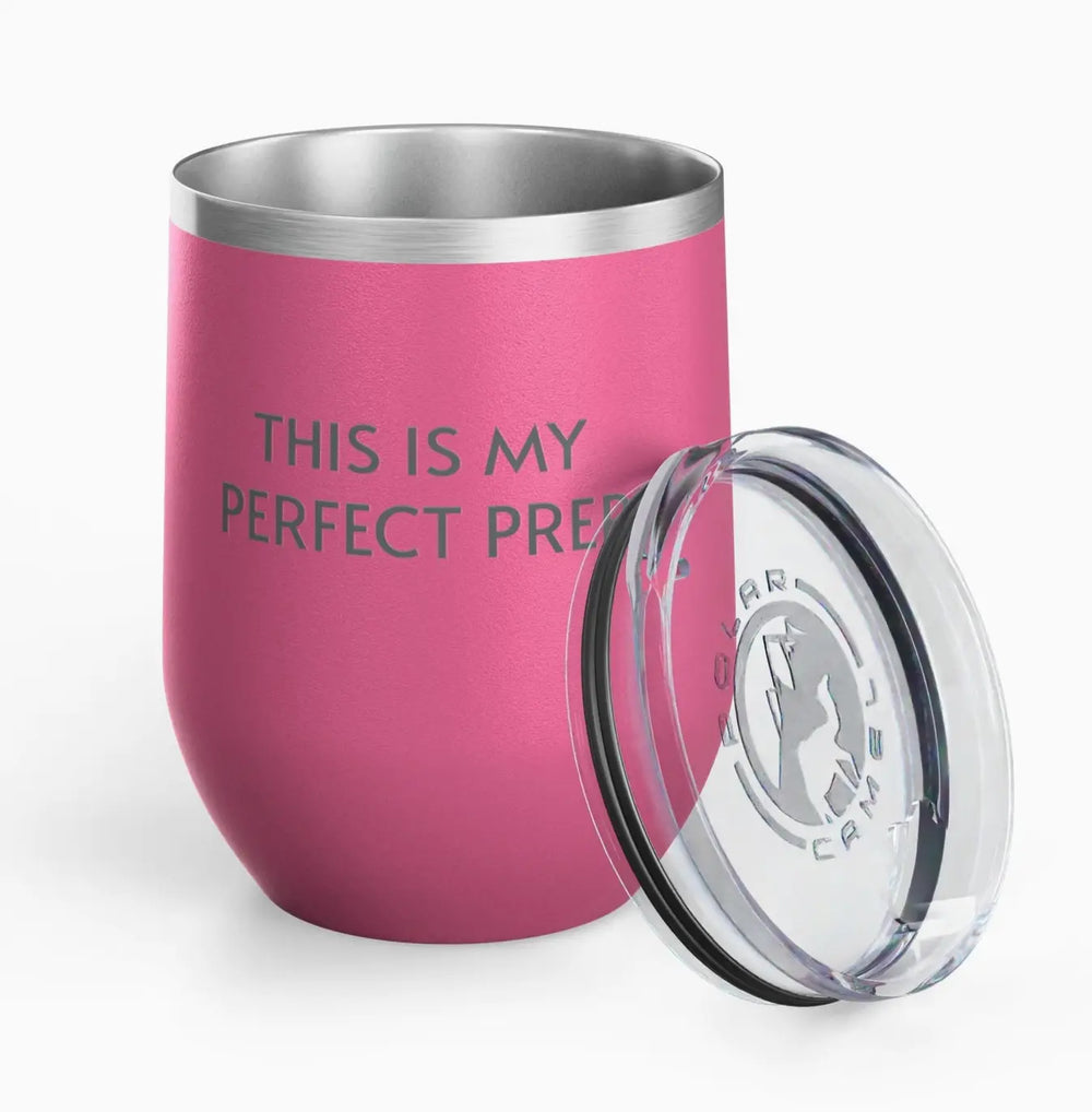 This is My Perfect Prep - 12.0z Stainless Steel Wine Tumbler un.sus.tain.a.ble apparel